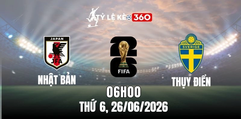 Soi kèo nhà cái Nhật Bản vs Thụy Điển – Bảng F World Cup 06h00 ngày 26/06/2026